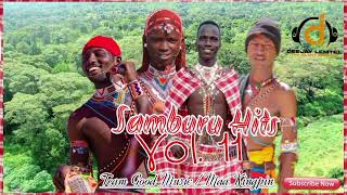 SAMBURU HITS VOL 11 BY MAA KINGPIN DJ LEMTEL KE [upl. by Dora]