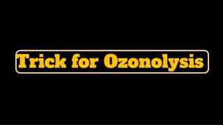 Tricks for Ozonolysis chemistry [upl. by Atnes]