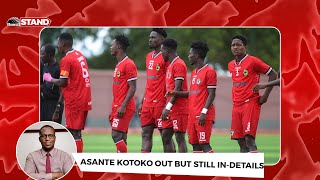 CONFIRMEDASANTE KOTOKO WITHDRAWS FROM THE CAPITAL CITY AFRICA CUP BUTSTILL ASEM DEYDETAILS [upl. by Algy472]