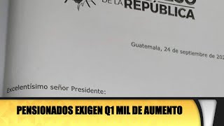 Pensionados exigen Q1 mil de aumento [upl. by Brufsky395]