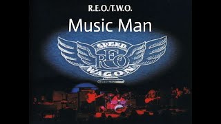 Music Man  REO Speedwagon [upl. by Lacym]