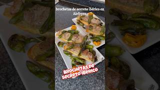 BROCHETAS DE SECRETO IBÉRICO en Airfryer 🤤 brochetas recetasairfryer [upl. by Eleonora]