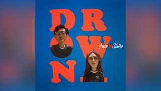 CUCO x CLAIRO  DROWN Official Audio [upl. by Accber]