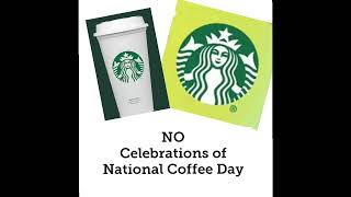 National Coffee DayWhats up with that Starbucks [upl. by Sheedy]