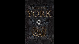 quotSergeant York and the Great Warquot By Alvin C York [upl. by Evangelist]