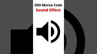 SOS Morse Code [upl. by Merras833]