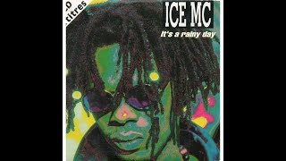 Ice MC  Its A Rainy Day Remix 2023 [upl. by Elacim]