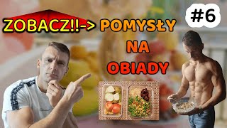 🟡6 l Obiady w mojej diecie żeby zadbać o zdrowe ciało [upl. by Jodee373]