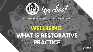 Wellbeing What Is Restorative Practice [upl. by Gove235]