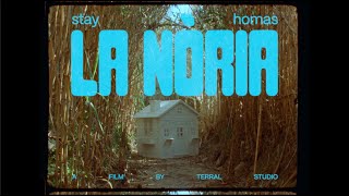 STAY HOMAS  LA NÒRIA Official Video [upl. by Allista]