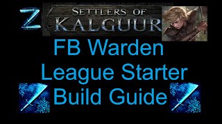 325 Frost Blades Warden League Start Build Guide [upl. by Coster]