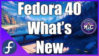 Whats new in Fedora 40 beta [upl. by Pancho]