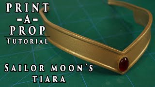 PrintAProp  Sailor Moon tiara tutorial [upl. by Nalyad]