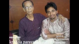 VAGALADI BODHANALAKU JAVALI SUNG BY KRISHNA NARAYANAN [upl. by Cairistiona]