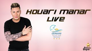 Houari Manar Rani na3chak fih Live DORIAN BEACH 2018  جديد هواري المنار راني نعشق فيه [upl. by Sacken]