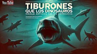 ¿Son los Tiburones más VIEJOS que los Dinosaurios [upl. by Lybis]