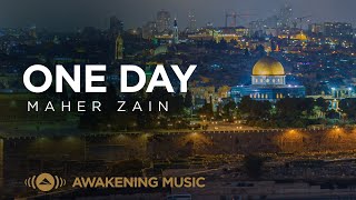 Maher Zain  One Day  ماهر زين Loving Palestine 🇵🇸 [upl. by Eey]