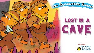 The Berenstain Bears  Lost In A Cave  KIDS BOOK  READ ALOUD [upl. by Giorgi]