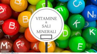 Le vitamine e i sali minerali [upl. by Brewster]