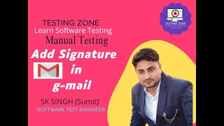 How to add signature in gmail Manual amp API testing full course Testing with Sumit [upl. by Akierdna]