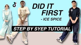 Did It First  Ice Spice STEP BY STEP TUTORIAL Beginner Friendly [upl. by Salokcin]