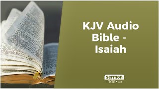 KJV Audio Bible  Isaiah [upl. by Lynea]