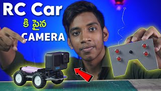 We Made A RC Car With Camera  How To Make RC car  Telugu Experiments  in Telugu [upl. by Aneetsirhc951]