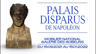 Palais disparus de Napoléon  Exposition 2021 [upl. by Iliram]