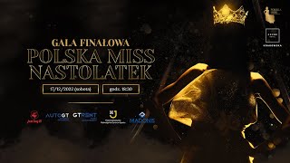 gala finałowa Polska Miss Nastolatek 2022  LIVE [upl. by Ferrel433]