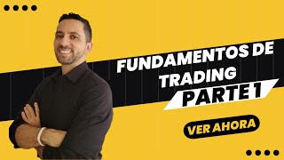 Fundamentos de Trading Parte 1 Conceptos [upl. by Lemmy]