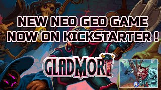 New Neo Geo AESMVS Game  GLADMORT  now on Kickstarter [upl. by Ithsav]