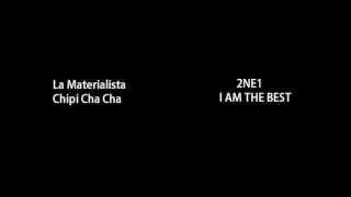 La Materialista Chipi Cha Cha plagio 2NE1 I Am the Best [upl. by Lindsy]