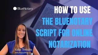 How to Use the Script for Remote Online Notarization [upl. by Tuorah]