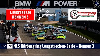 🇩🇪 RELIVE Nürburgring NLS 3  4h Rennen 69 ADAC Westfalenfahrt  Nürburgring LangstreckenSerie [upl. by Edualc682]