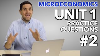 Micro Unit 1 Practice Questions 2 [upl. by Sheela]