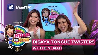 Bisaya Tongue Twister with KUANtie Melai and BINI Aiah  Watch Kuan On One on iWantTFC [upl. by Rudin22]