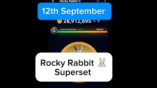 Rocky Rabbit Superset 12th September 2024 🎉  Find Today’s Hidden Coins amp Rewards 🔥 [upl. by Dub]