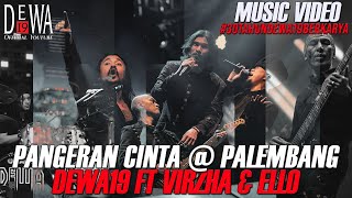 Dewa19 Feat Virzha amp Ello  Pangeran Cinta di Palembang Juni 2022 Official Music Video [upl. by Janaya]