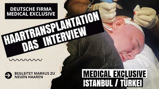 Deutsche Haartransplantation Istanbul DAS INTERVIEW Gökhan Arslan Geschäftsführer Medical Exclusive [upl. by Ameehsat681]