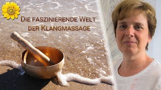 Vorstellung Klangschalenmassage und Kristallklangschalen  Naturheilschule Isolde Richter [upl. by Dario958]