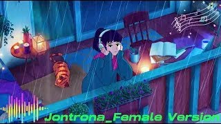 Jontrona যন্ত্রণা  Mohon Sharif  Parsha  Femal Version   Bangla song  LoFi  Slowed 🎶 [upl. by Enilrahc]