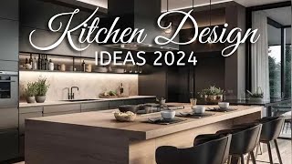 STUNNING KITCHEN DESIGN TRENDS 2024  Modern Kitchen Design Ideas [upl. by Hardman141]