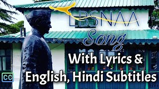 LBSNAA  Academy Song With Lyrics amp Subtitles  English amp HINDI Subtitles ッ LBSNAA  HD  CC [upl. by Sirdi]