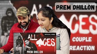 ALL ACES Full Video Prem Dhillon  Byg Byrd  Latest Punjabi Songs 2022  Couple Reaction Video [upl. by Eimmis522]