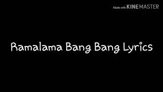 Ramalama Bang Bang Lyrics [upl. by Esilrac]