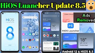 HiOS Luncher 85 Based on Android 12 amp HiOS 85  Best Feature  Smooth Scroll  New Update 2022 [upl. by Ynots965]