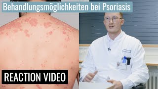 Behandlung bei Schuppenflechte Uniklinik Erlangen klärt auf  Reaction Video [upl. by Ettezil436]