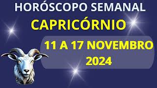 HORÓSCOPO CAPRICÓRNIO 11 A 17 DE NOVEMBRO 2024 [upl. by Zaslow]