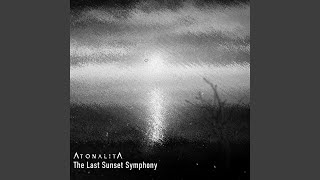 The Last Sunset Symphony [upl. by Macfarlane]