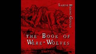 The Book Of Werewolves Complete Audiobook [upl. by Edelstein]